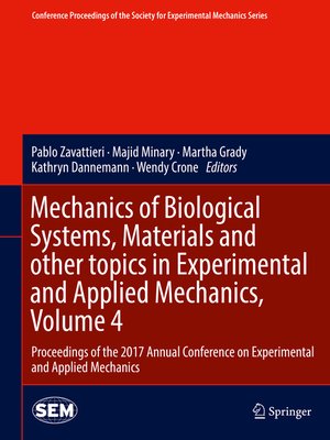 cover image of Mechanics of Biological Systems, Materials and other topics in Experimental and Applied Mechanics, Volume 4